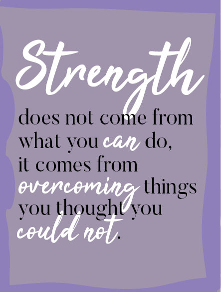 Strength Comes From Overcoming Things You Thought You Could Not - Wholesome Metal Wall Plate