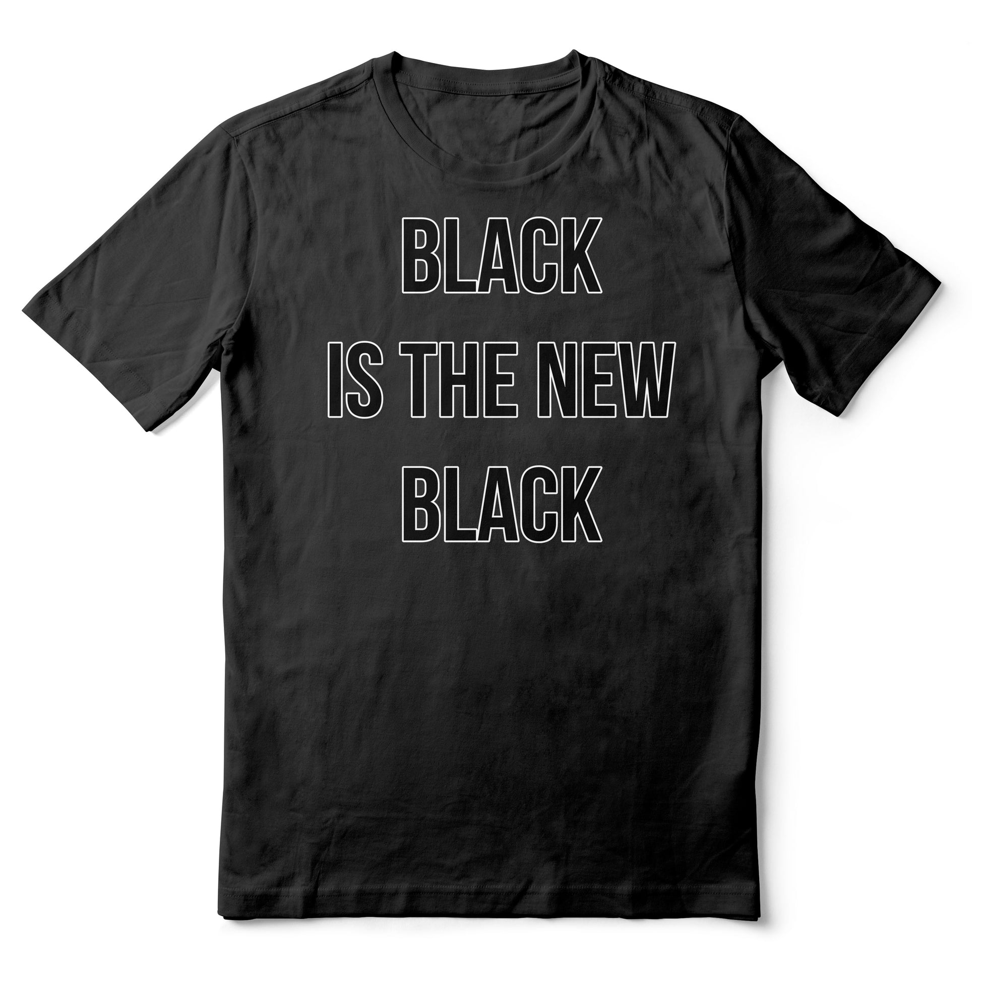 Black Is The New Black - Adult T-shirt (SM-5XL)
