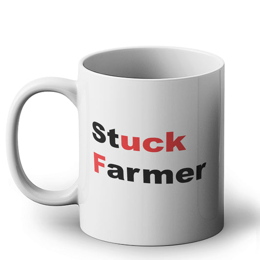 Stuck Farmer - Rude Political Pun Gift Mug