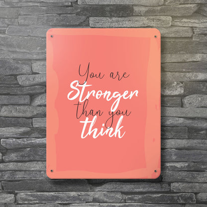 You Are Stronger Than You Think - Wholesome Metal Wall Plate