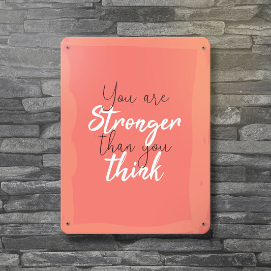 You Are Stronger Than You Think - Wholesome Metal Wall Plate